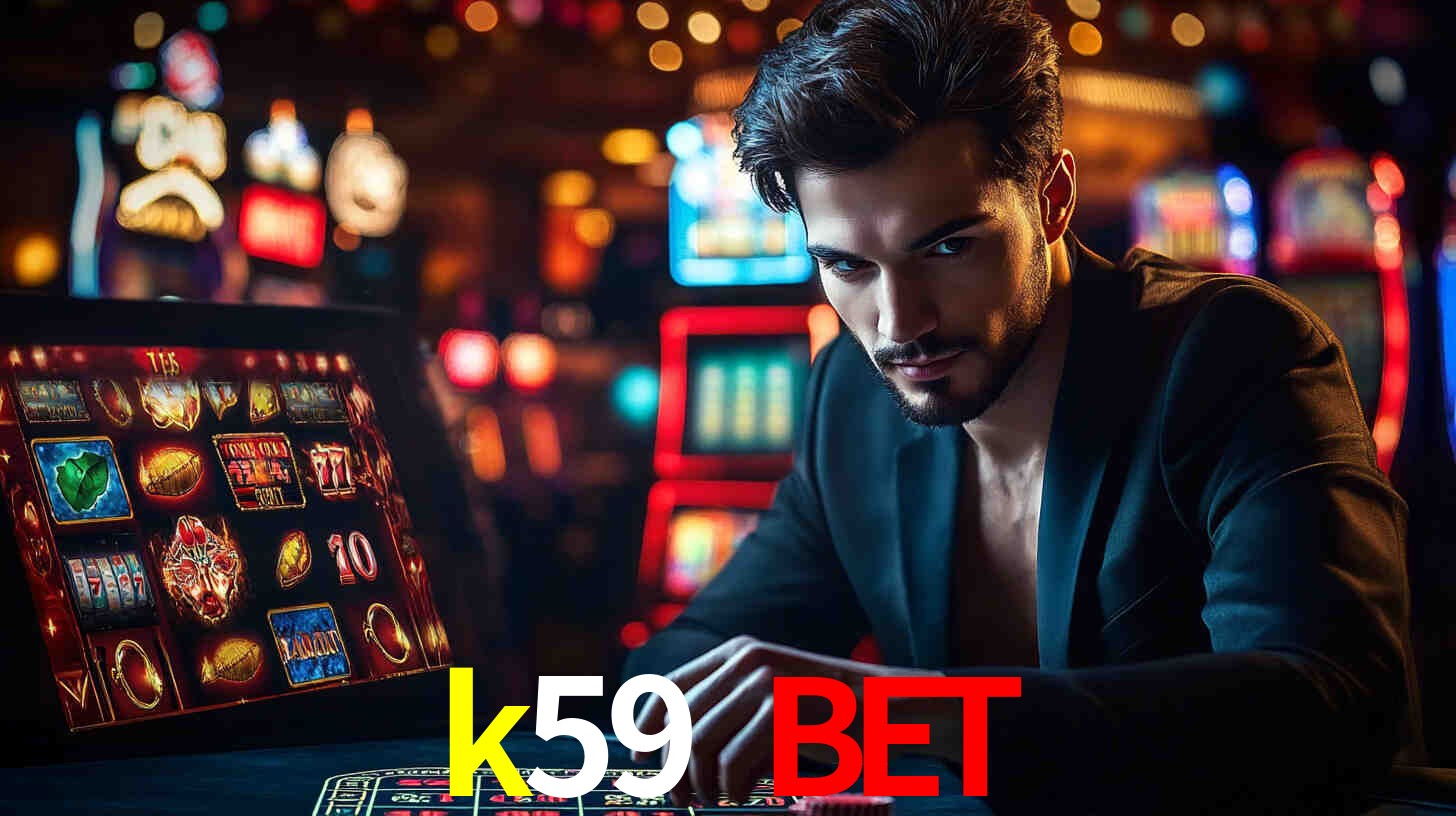 k59 bet: A Experiência de Casino com Jogos de Mesa ao Vivo