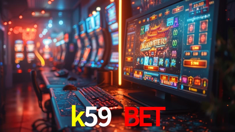 Explore as vantagens do k59 bet: serviço profissional e confiabilidade